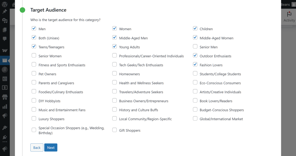 Multiple options, including the Target Audience option, which comes with many choices