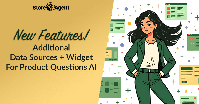 new-features-additional-data-sources-widget-for-product-questions-ai - StoreAgent New Features! Additional Data Sources + Widgets For Product Questions AI