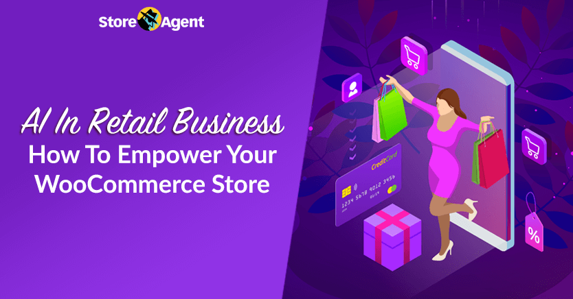 AI Retail Solutions: How To Empower Your WooCommerce Store