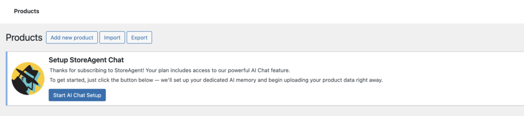 WordPress admin dashboard notification guiding users through StoreAgent Chat setup steps