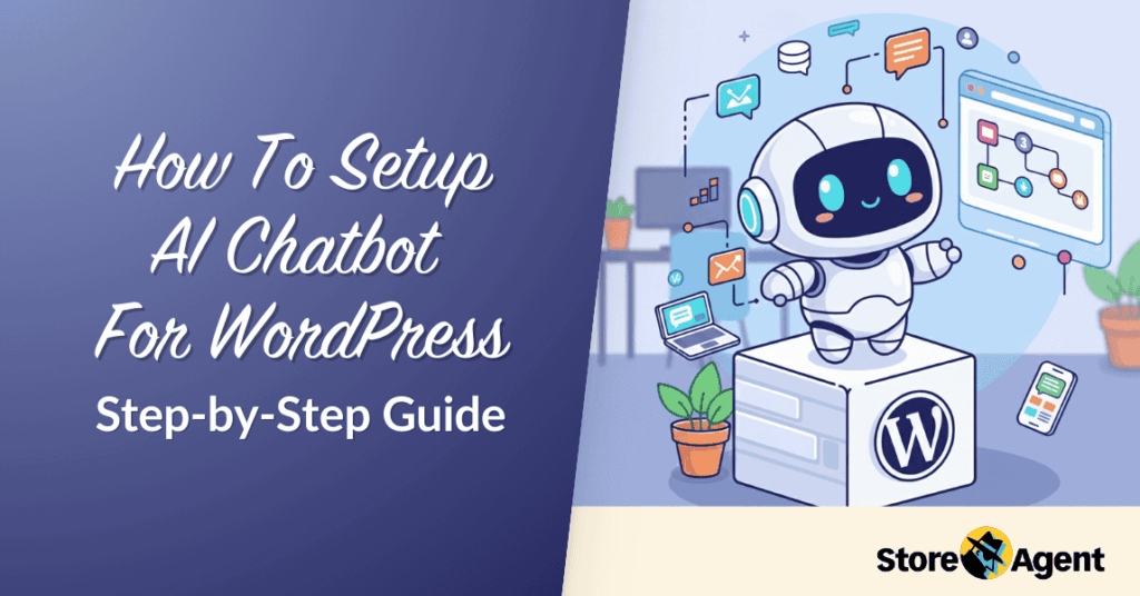 How To Setup AI Chatbot For WordPress: Step-by-Step Guide