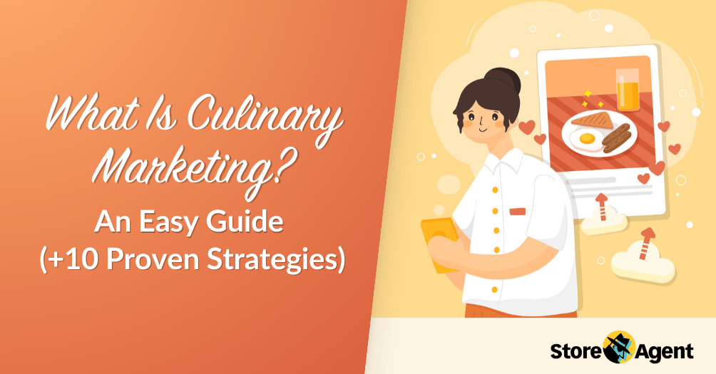 What Is Culinary Marketing? An Easy Guide (+10 Proven Strategies)