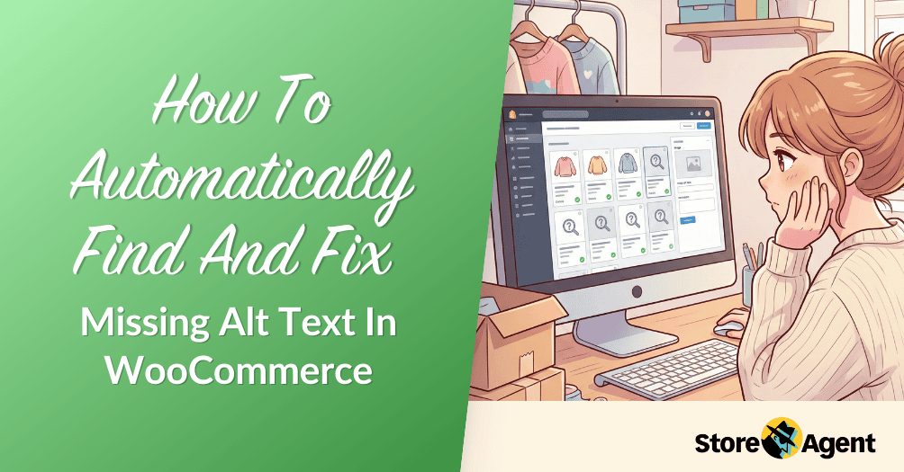 How To Automatically Find And Fix Missing Alt Text In WooCommerce