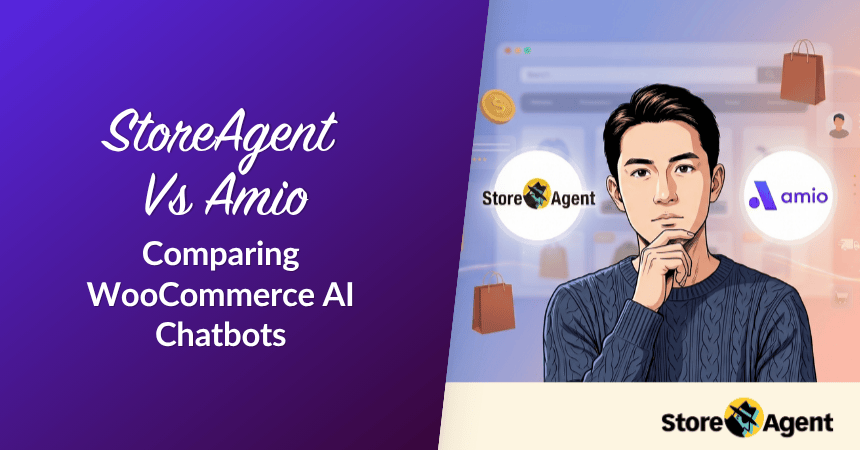 StoreAgent Vs. Amio: Comparing WooCommerce AI Chatbots