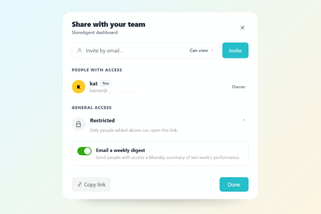 share with your team-storeagent dashboard – StoreAgent Modal titled 'Share with your team' with an email invite field, access options, and a Done button.