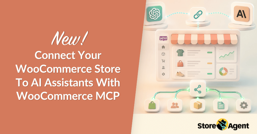 New! Connect Your WooCommerce Store To AI Assistants With WooCommerce MCP