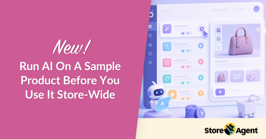 New! Run AI On A Sample Product Before You Use It Store-Wide