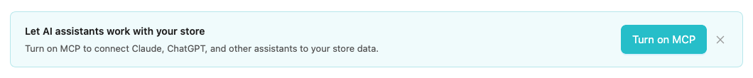 storeagent-dashboard-mcp-card – StoreAgent StoreAgent dashboard card reading Let AI assistants work with your store, with the Turn on MCP button